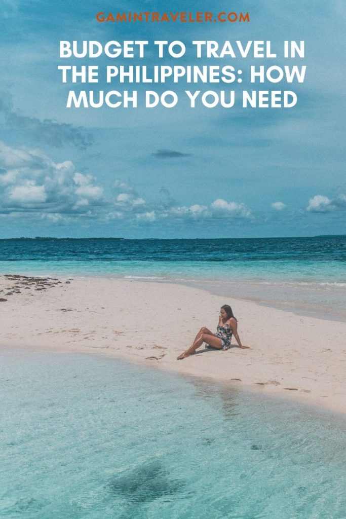Budget To Travel in The Philippines: How Much Do You Need 3 BUDGET TO TRAVEL IN THE PHILIPPINES: HOW MUCH DO YOU NEED