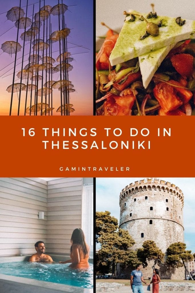 Best Places To Visit In Greece: 16 Best Things to do in Thessaloniki Greece 2 THESSALONIKI PIN 2