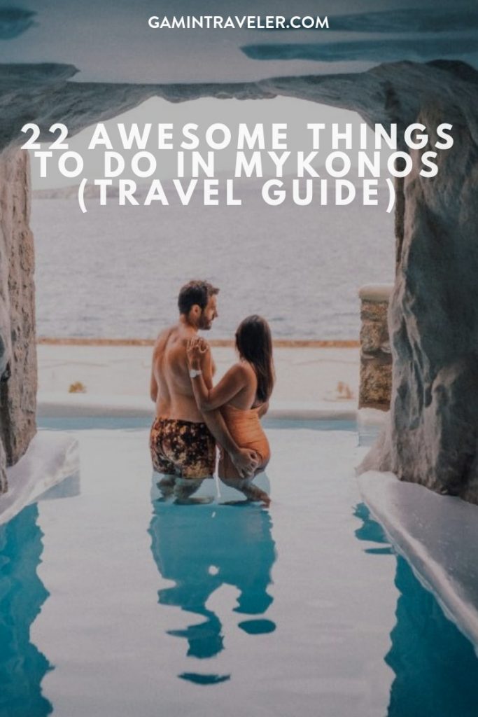 22 Amazing Things to do in Mykonos (Travel Guide) 3 22 Amazing Things to do in Mykonos (Travel Guide)