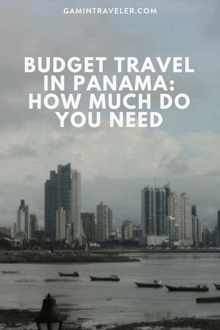 Budget travel in Panama: How much do you need 1 3 5
