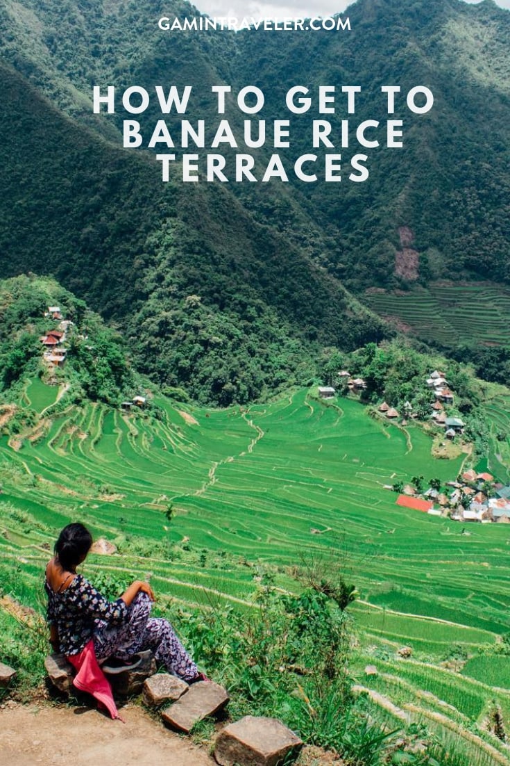 How to get from Manila to Banaue Best Way 1 pin banaue rice terraces