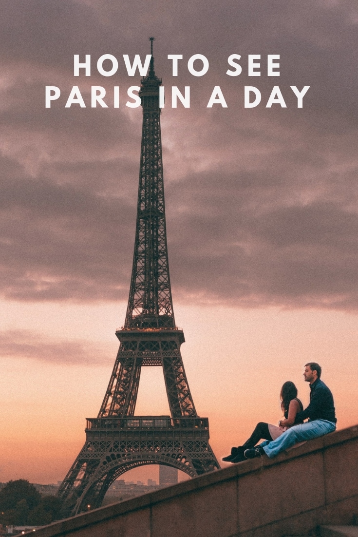 How to See Paris In A Day 1 paris pin