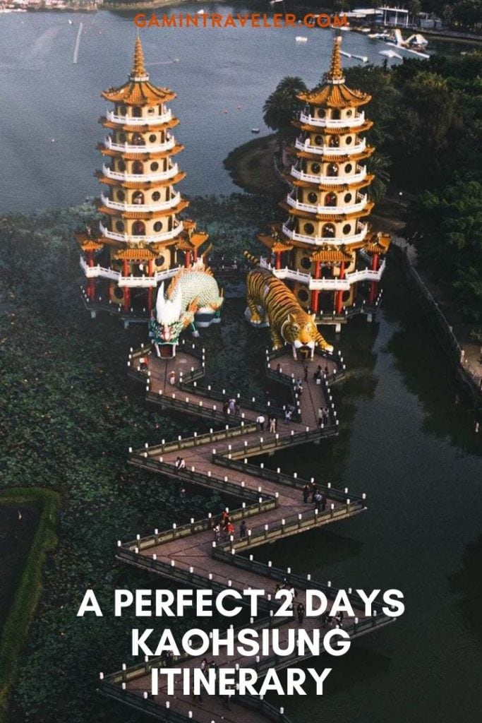 A Perfect 2 Days Kaohsiung Itinerary 1 Kaohsiung itinerary 2