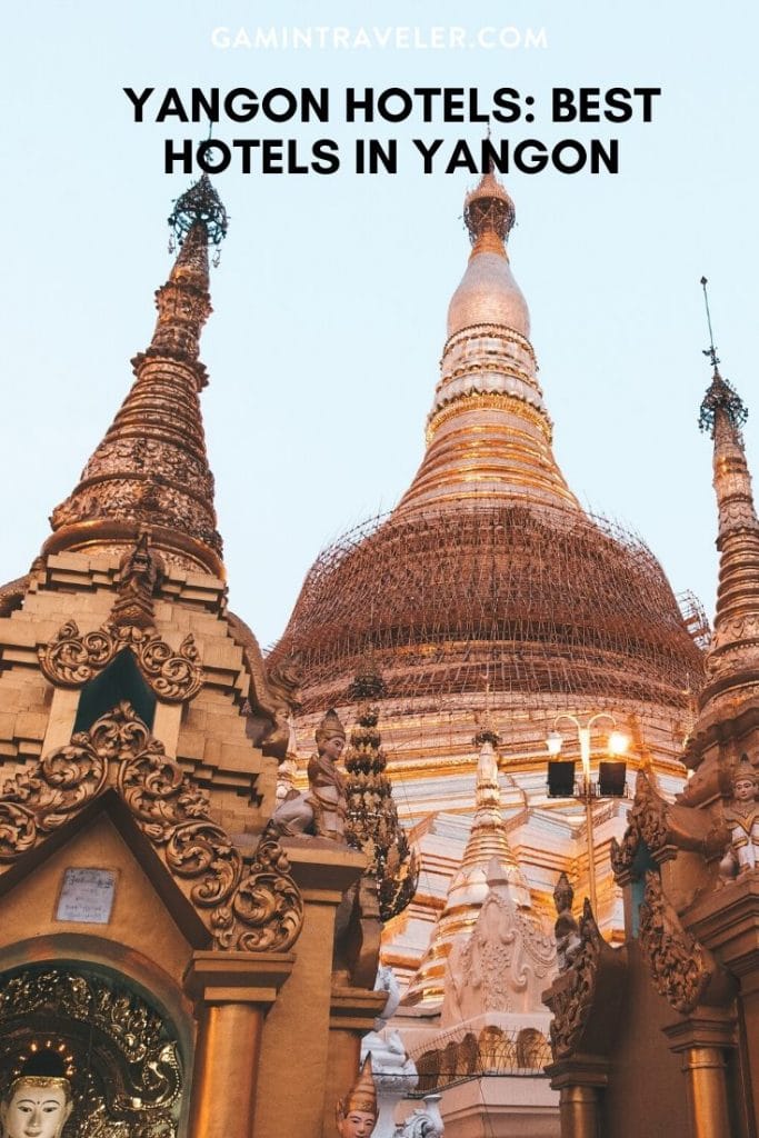 Where To Stay in Yangon - Best Hotels in Yangon 1 hotels in yangon, where to stay in yangon, yangon hotels