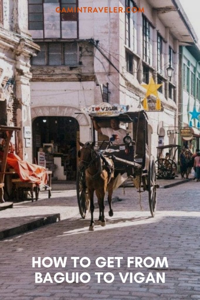 How to get from Baguio to Vigan (Bus Schedule) 1 How to get from Baguio to Vigan