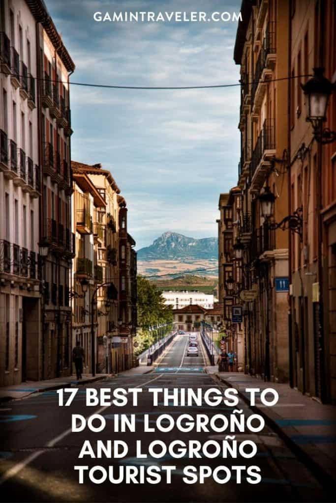 17 Best Things to do in Logroño And Logroño Tourist Spots 1 Things to do in Logroño and Logroño Tourist Spots