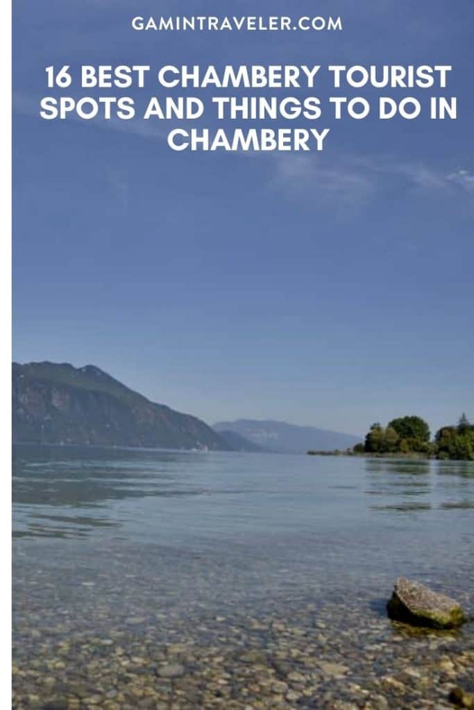 16 Best Chambery Tourist Spots And Things to do in Chambery (Travel Guide) 1
Chambery tourist spots, things to do in Chambery