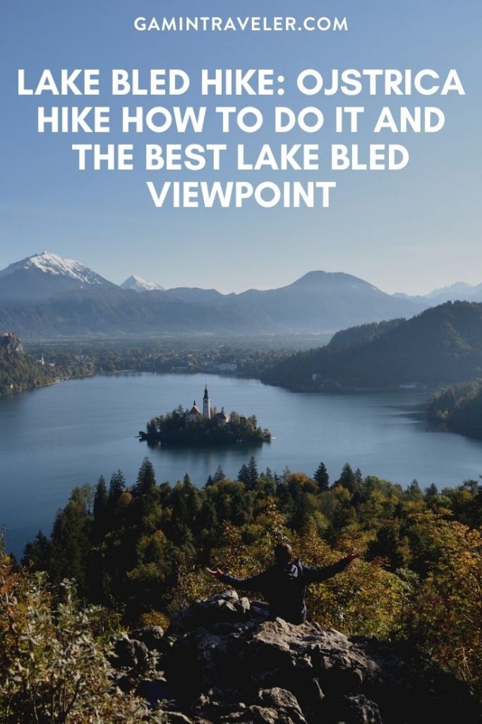 Hiking Lake Bled: Ojstrica Hike How To Do It And The Best Lake Bled Viewpoint 1 lake bled hike, ojstrica hike, the Best View of Lake Bled, The Best Lake Bled Viewpoint