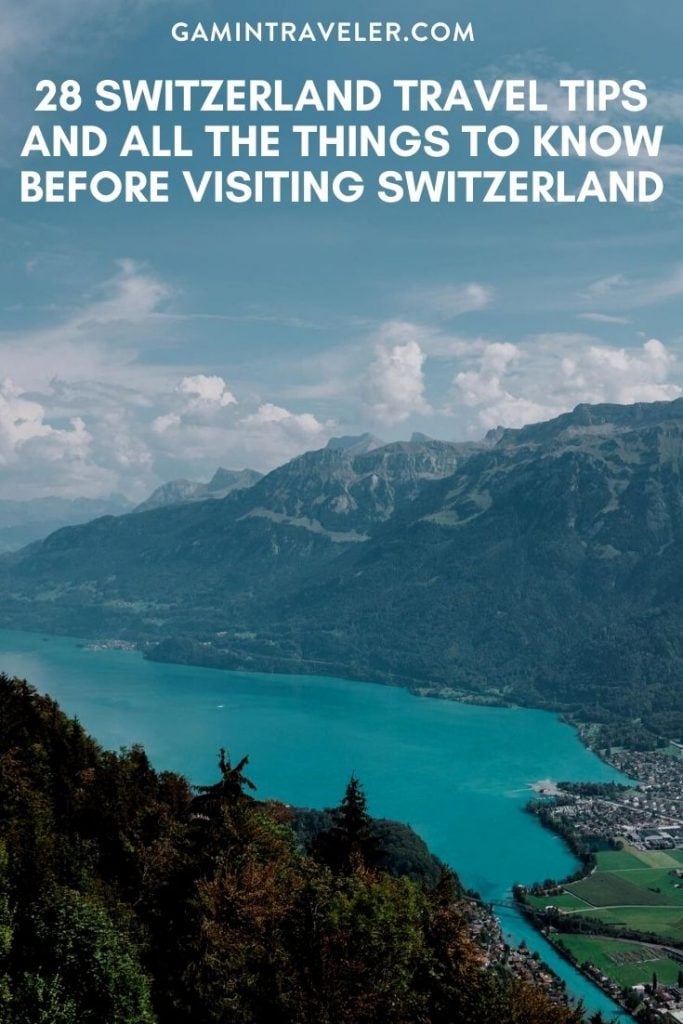 28 Switzerland Travel Tips And All The Things To Know Before Visiting Switzerland 1 Switzerland travel tips, facts about Switzerland, things to know before visiting Switzerland