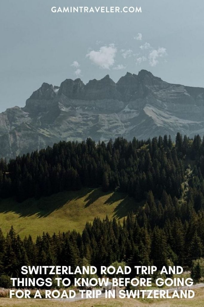 Switzerland Road Trip Itinerary - Things To Know Before Going For a Road Trip In Switzerland 3 SWITZERLAND ROAD TRIP AND THINGS TO KNOW BEFORE GOING FOR A ROAD TRIP IN SWITZERLAND