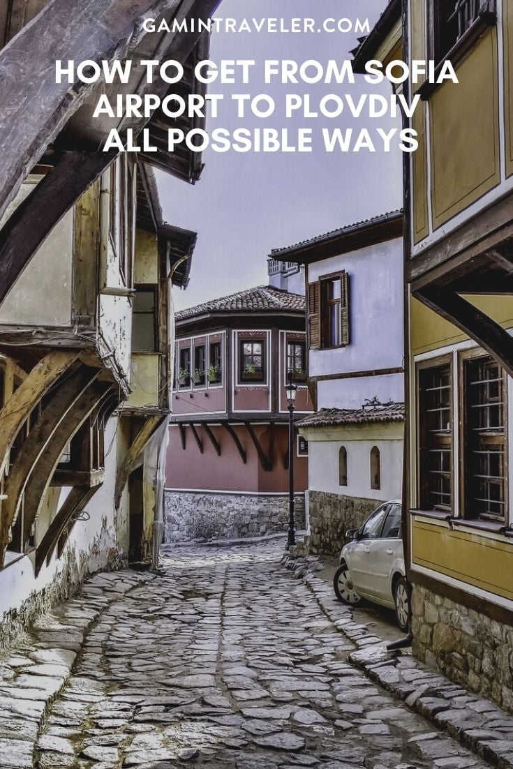 How To Get From Sofia Airport To Plovdiv Best Way 1 sofia airport to plovdiv, How To Get From Sofia Airport To Plovdiv