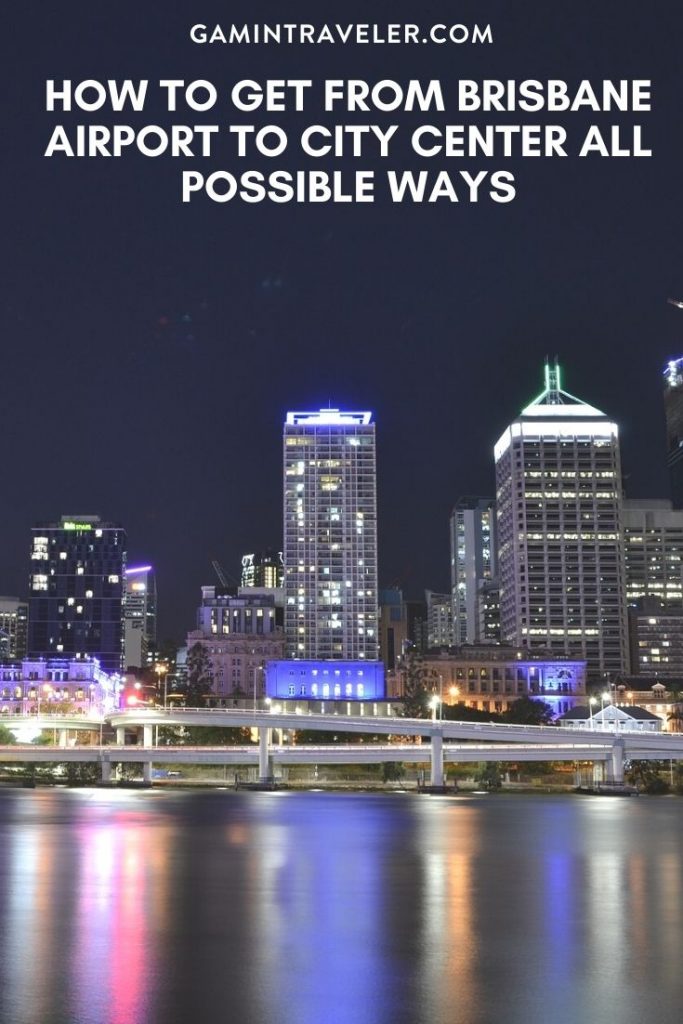 How To Get From Brisbane Airport To City Center Best Way 1 Brisbane airport to city center, Brisbane airport to city, How To Get From Brisbane Airport To City Center