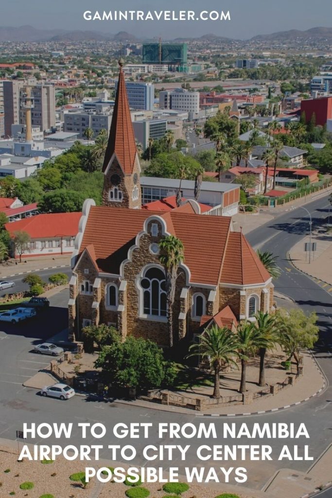 How To Get From Namibia Airport To City Center Best Way 1 Namibia airport to city center, Namibia airport to city, How To Get From Namibia Airport To City Center