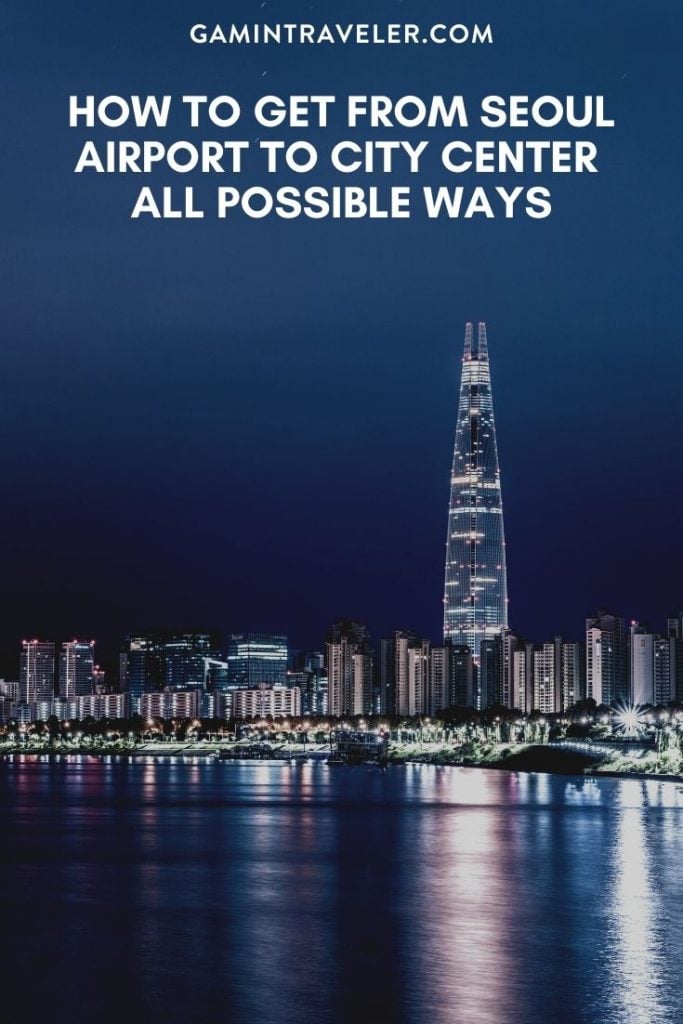 How To Get From Seoul Airport To City Center Best Way 1 seoul airport to city center, seoul airport to city, How To Get From Seoul Airport To City Center
