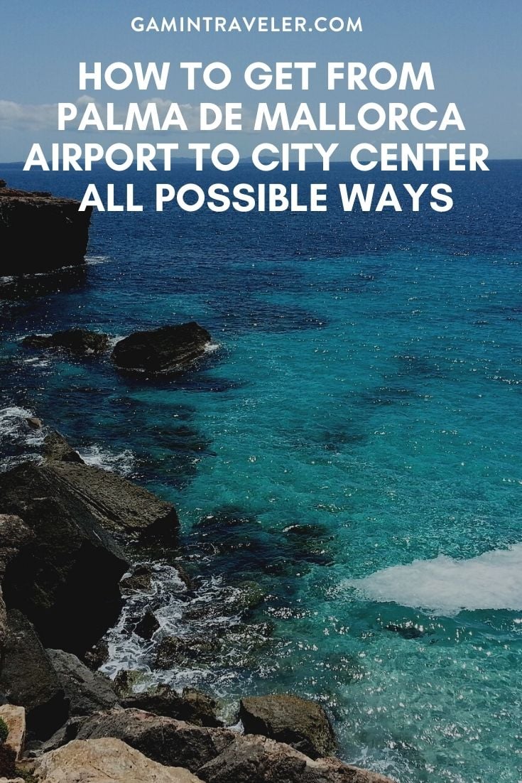 How To Get From Palma de Mallorca Airport To City Center Best Way 1 HOW TO GET FROM PALMA DE MALLORCA AIRPORT TO CITY CENTER – ALL POSSIBLE WAYS