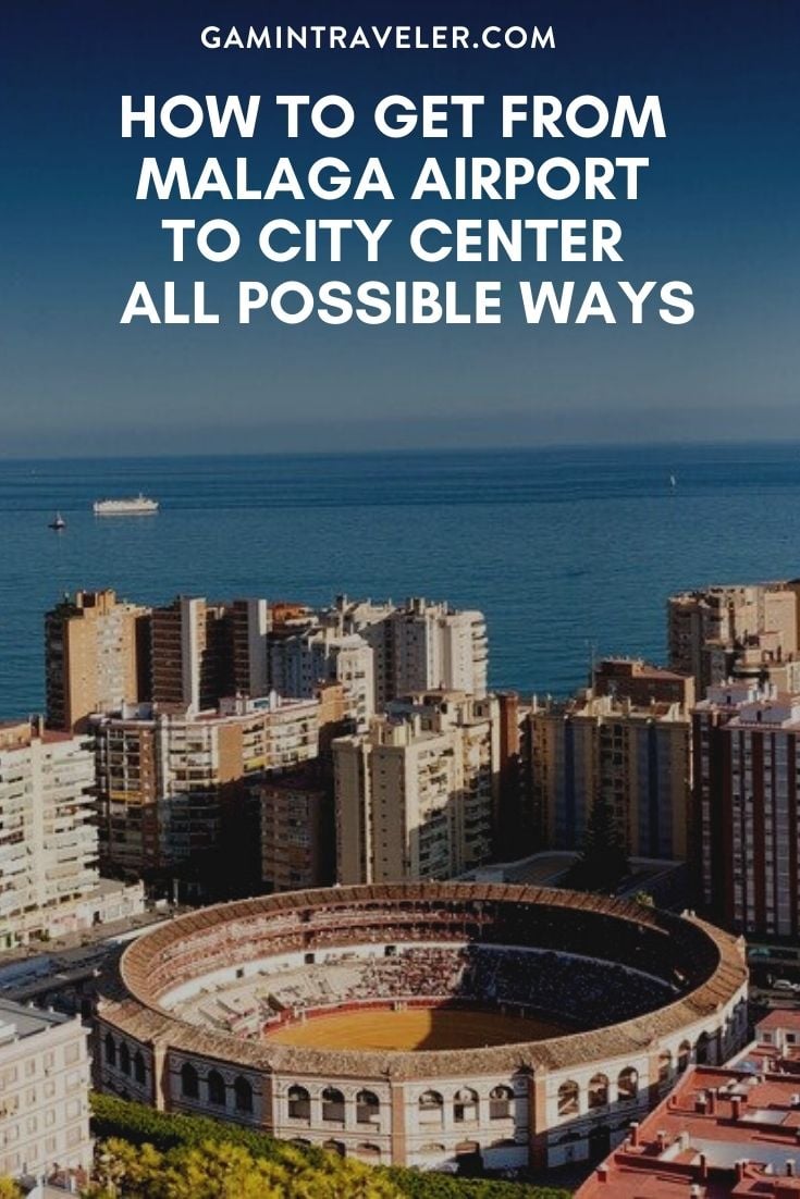 How To Get From Malaga Airport To City Center Best Way 1 HOW TO GET FROM MALAGA AIRPORT TO CITY CENTER – ALL POSSIBLE WAYS