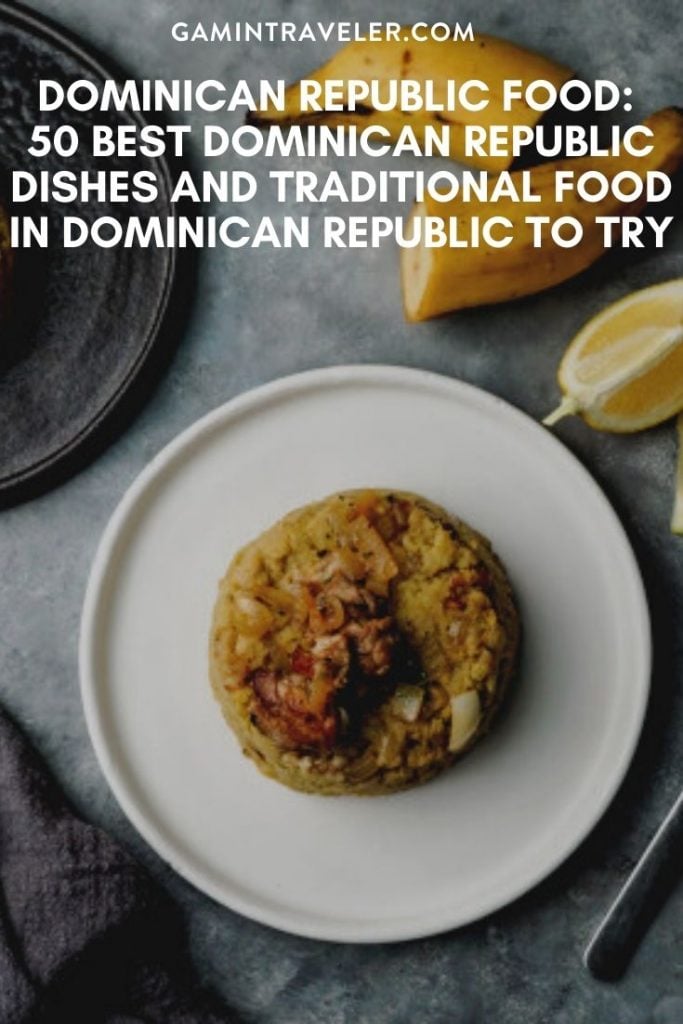 Best Dominican Republic Food: 50 Best Dominican Republic Dishes And Traditional Food in Dominican Republic To Try 1 food in Dominican Republic, Dominican Republic food, Dominican Republic dishes, Dominican Republic Cuisine, traditional food in Dominican Republic