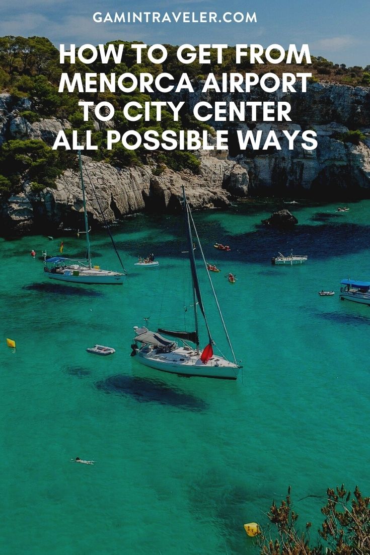 How To Get From Menorca Airport To City Center Best Way 1 HOW TO GET FROM MENORCA AIRPORT TO CITY CENTER – ALL POSSIBLE WAYS