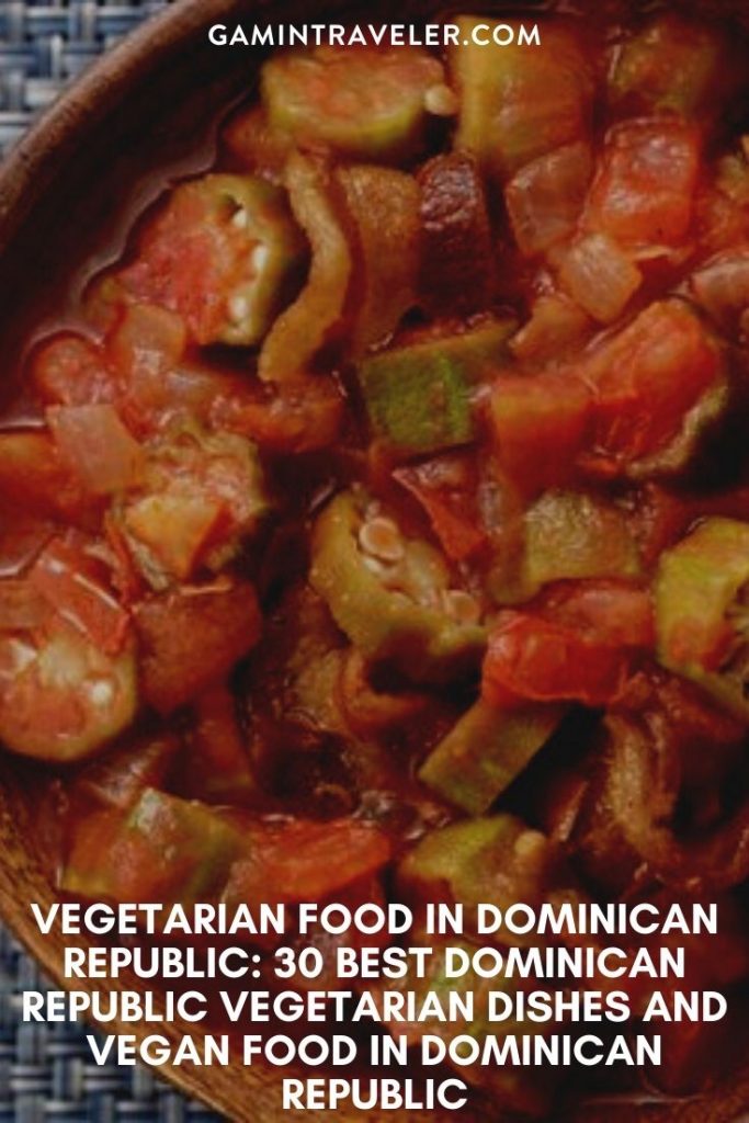 Vegetarian Food in Dominican Republic: 30 Best Dominican Republic Vegetarian Dishes And Vegan Food in Dominican Republic 3 Vegetarian Food in Dominican Republic: 30 Best Dominican Republic Vegetarian Dishes And Vegan Food in Dominican Republic.