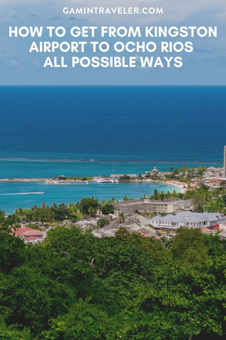 How To Get From Kingston Airport To Ocho Rios Best Way 1 HOW TO GET FROM KINGSTON AIRPORT TO OCHO RIOS – ALL POSSIBLE WAYS