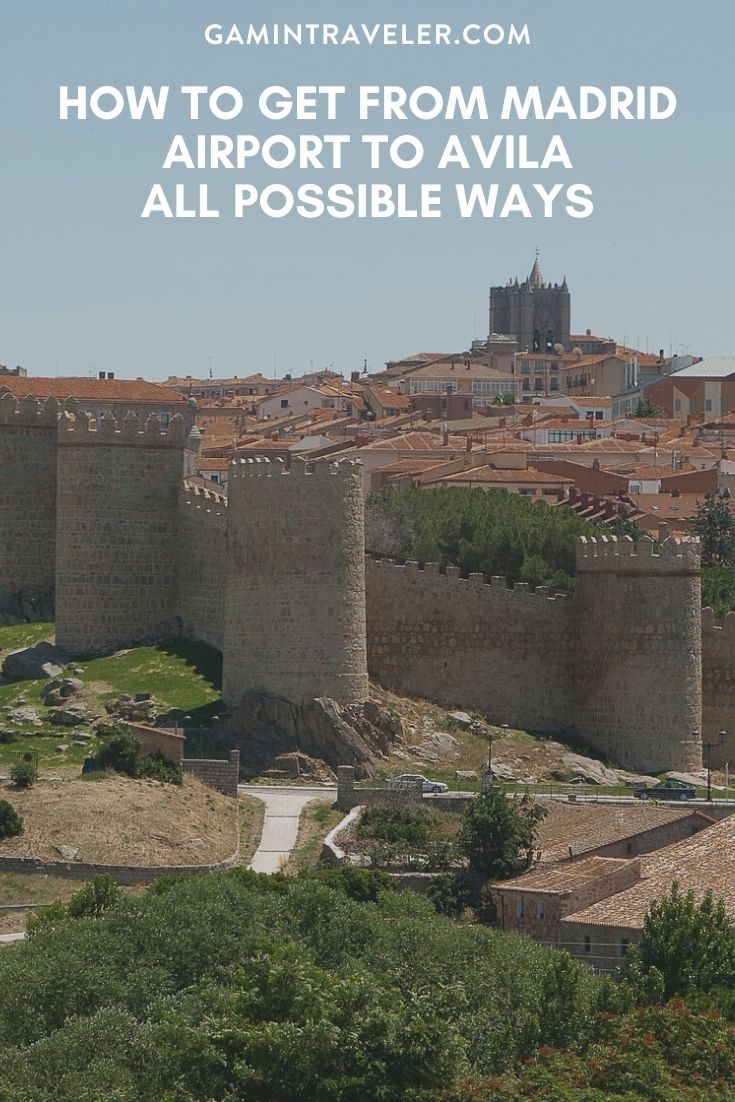 How To Get From Madrid Airport To Avila Best Way 1 How To Get From Madrid Airport To Avila - All Possible Ways