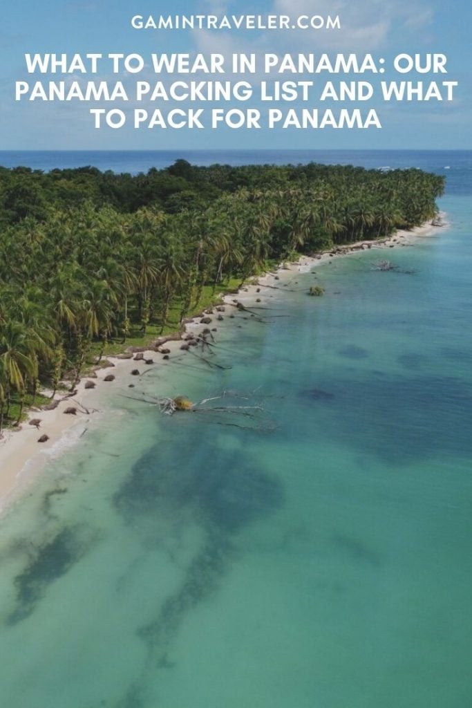 What To Wear In Panama: Our Panama Packing List And What To Pack For Panama 3 panama packing list, what to wear in panama, what to pack for panama, what to bring to Panama