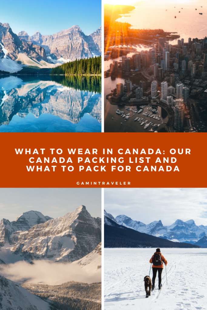 WHAT TO WEAR IN CANADA: OUR CANADA PACKING LIST AND WHAT TO PACK FOR CANADA 1 1 31