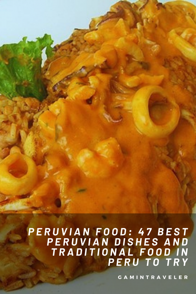 Best Peruvian Food: 47 Best Peruvian Dishes Abd Traditional Food to try 1 2 2
