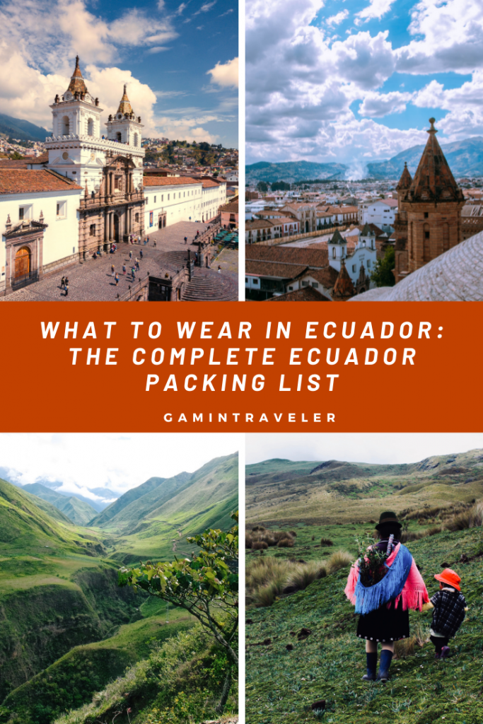 WHAT TO WEAR IN ECUADOR: OUR ECUADOR PACKING LIST AND WHAT TO PACK FOR ECUADOR 3 2 5