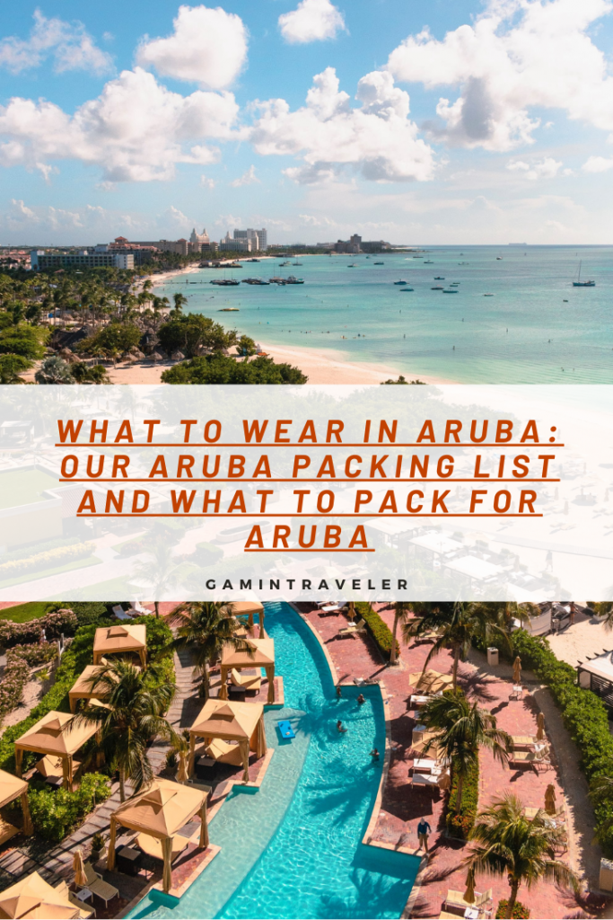 What To Wear In Aruba - Our Aruba Packing List And What To Pack For Aruba 2 3 20