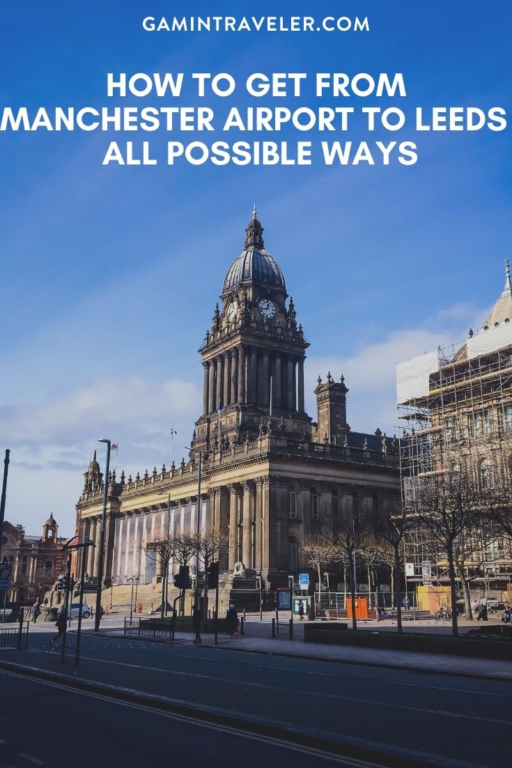 How To Get From Manchester Airport To Leeds Best Way 1 How To Get From Manchester Airport To Leeds - All Possible Ways, cheapest way from Manchester airport to Leeds, Manchester airport to Leeds