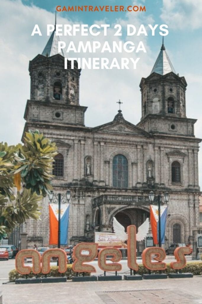 A PERFECT 2 DAYS PAMPANGA ITINERARY 1 A Perfect 2 Days Pampanga Itinerary, the Philippines