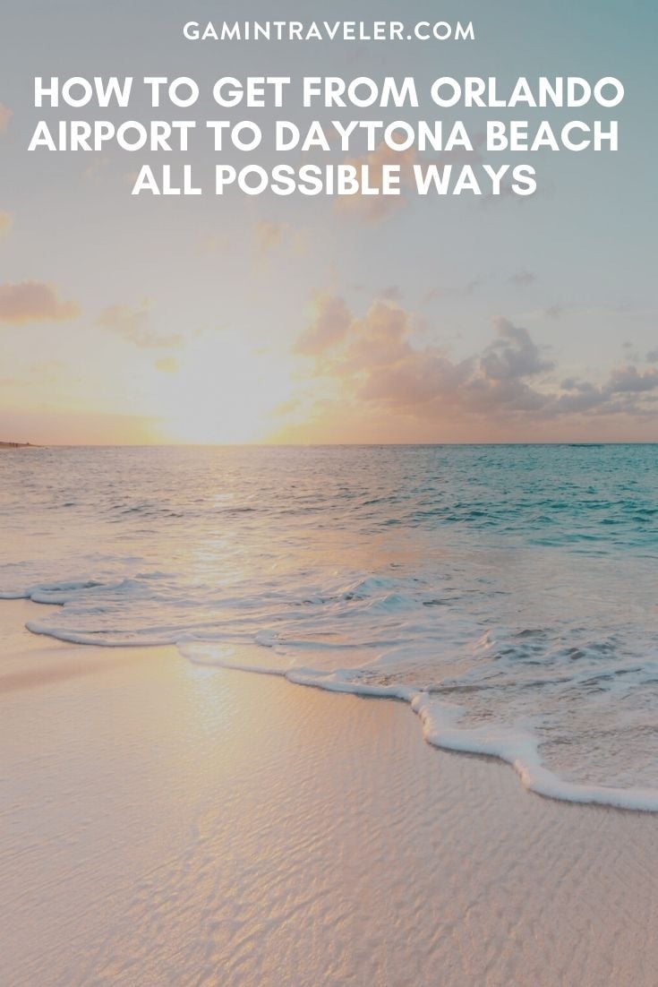 How To Get From Orlando Airport To Daytona Beach - All Possible Ways, cheapest way from Orlando airport to Daytona Beach, Orlando to Daytona Beach,  Orlando Bus Airport