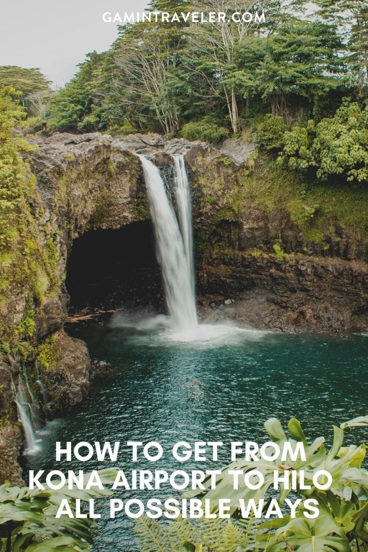 How To Get From Kona Airport To Hilo Best Way 1 How To Get From Kona Airport To Hilo - All Possible Ways, cheapest way from Kona airport to Hilo, Kona airport to Hilo