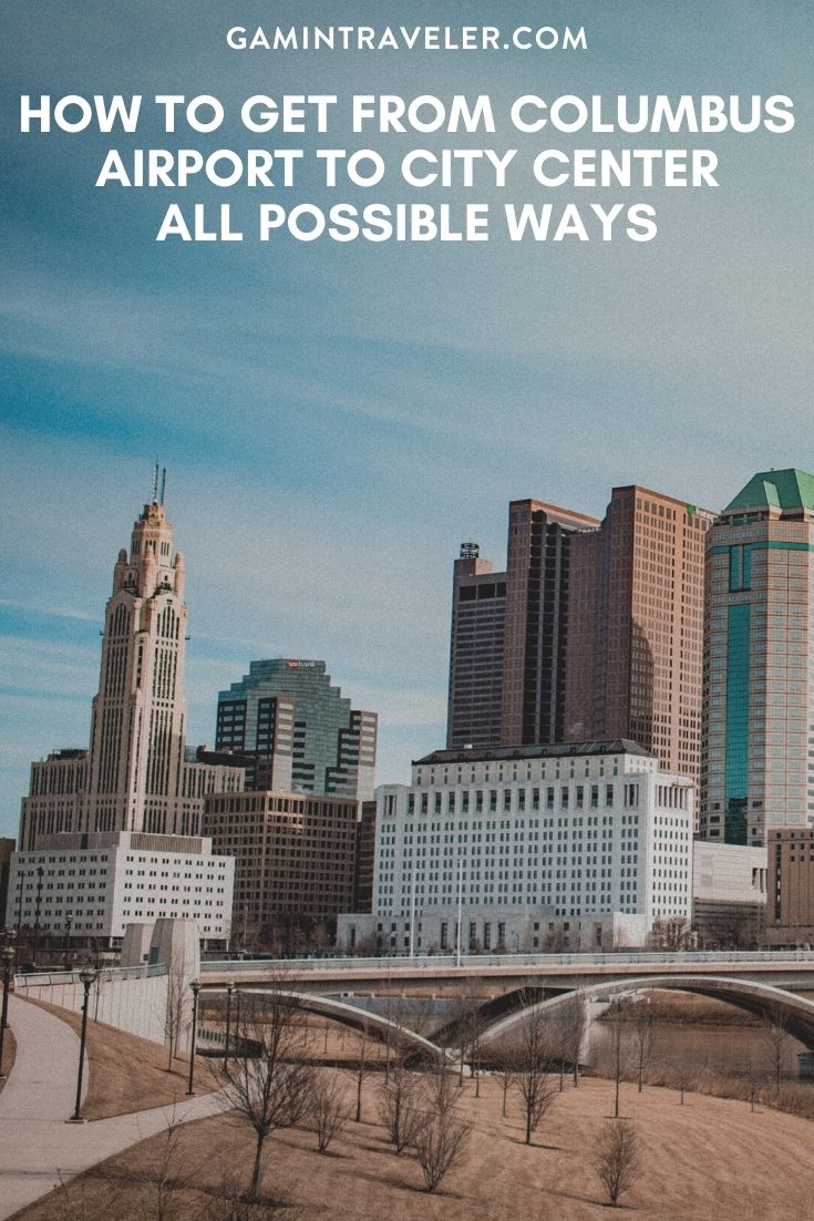 How To Get From Columbus Airport To Downtown Best Way 1 How To Get From Columbus Airport To City Center - All Possible Ways, cheapest way from Columbus airport to city center, cheapest way from Columbus airport to downtown, Columbus airport to city center, Columbus airport to city, Columbus airport to downtown, Bus Columbus Airport