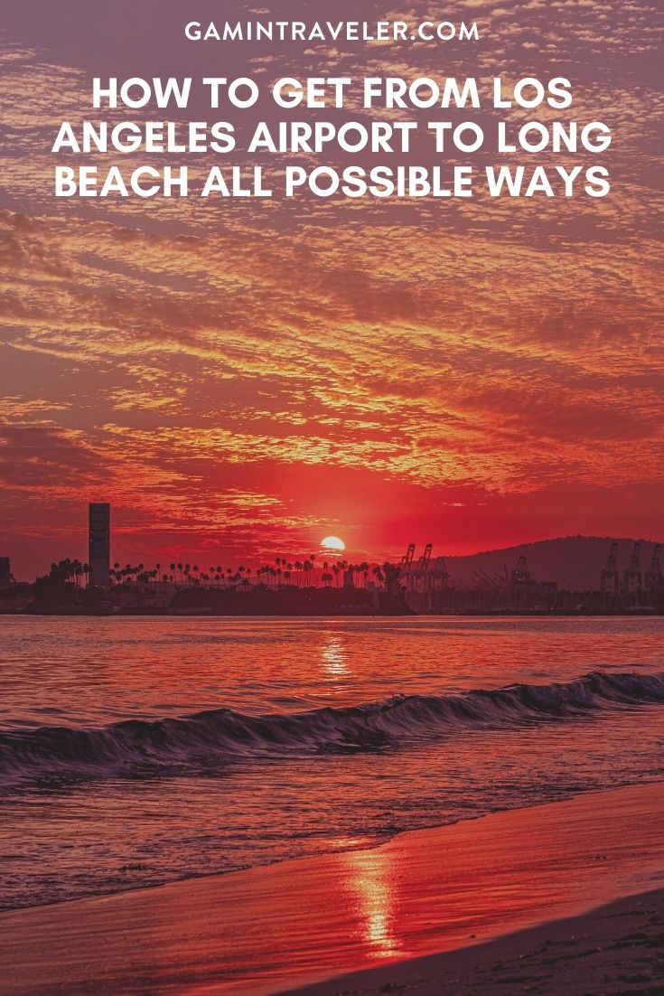 How To Get From Los Angeles Airport To Long Beach Best Way 1 How To Get From Los Angeles Airport To Long Beach - All Possible Ways, cheapest way from Los Angeles airport to Long Beach, Los Angeles airport to Long Beach, Los Angeles shuttle Bus Airport