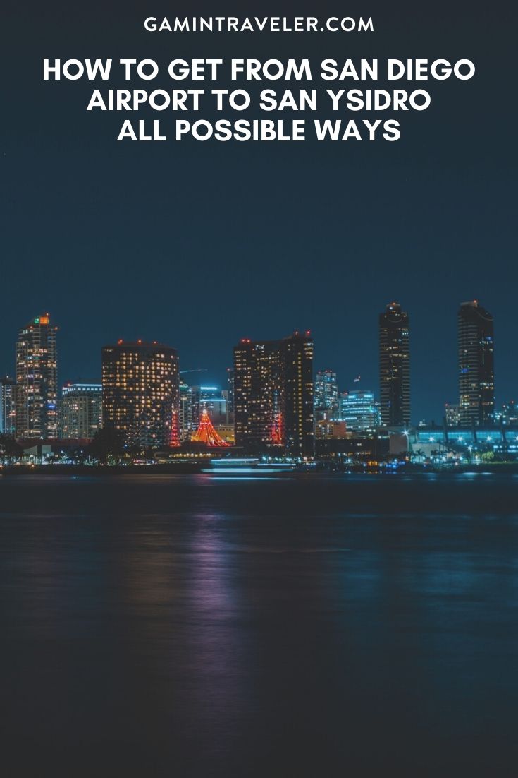 How To Get From San Diego Airport To San Ysidro Best Way 1 How To Get From San Diego Airport To San Ysidro - All Possible Ways, cheapest way from San Diego airport to San Ysidro, San Diego airport to San Ysidro, San Diego Bus Airport to San Ysidro