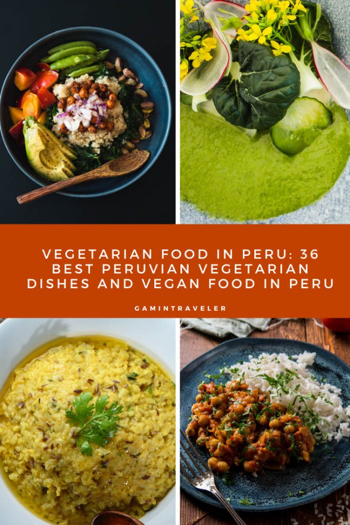 Vegetarian Food In Peru: 36 Best Peruvian Vegetarian Dishes And Vegan Food In Peru 1 VEGETARIAN FOOD IN PERU 36 BEST PERUVIAN VEGETARIAN DISHES AND VEGAN FOOD IN PERU 2