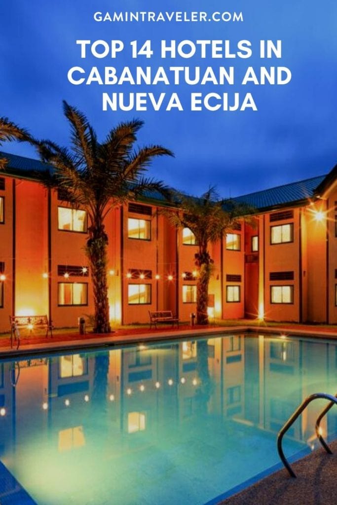 Top 14 Hotels in Cabanatuan And Resorts in Nueva Ecija 1 pin cabanatuan