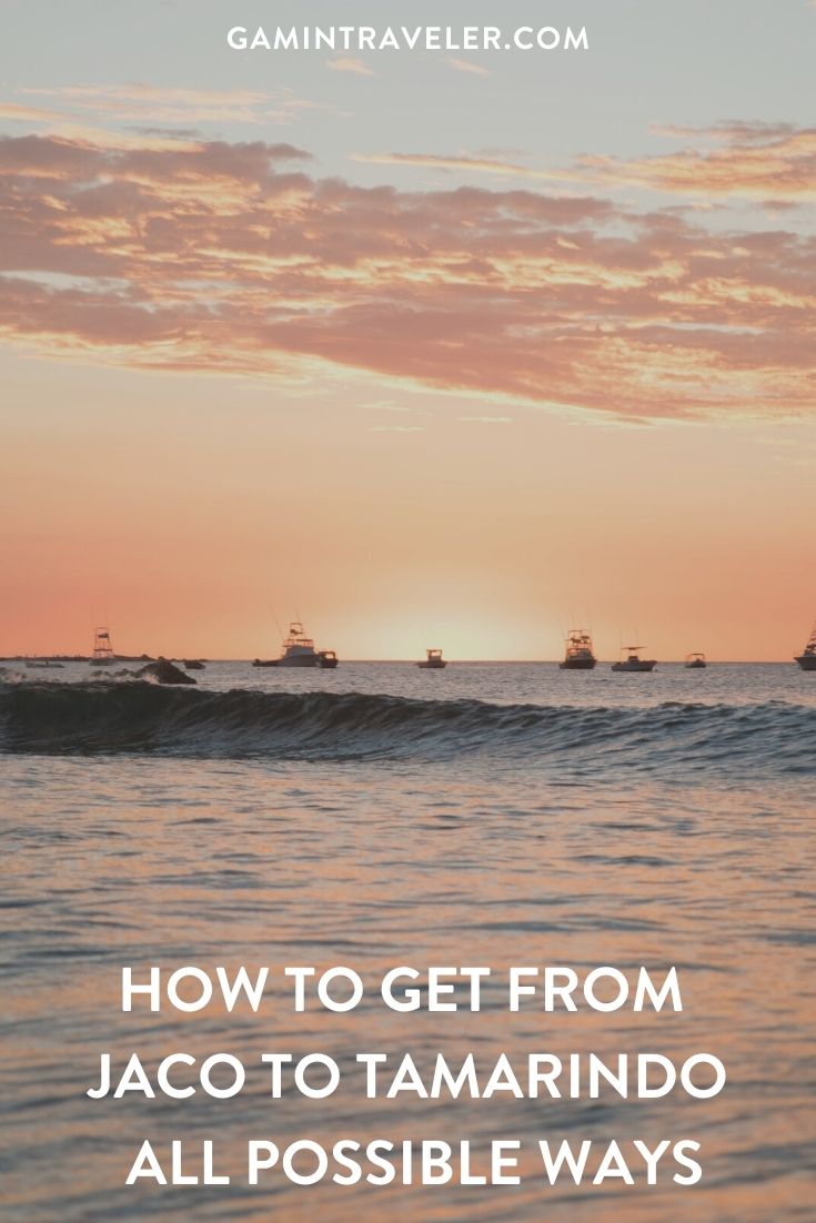 How To Get From Jaco To Tamarindo Best Way 1 How To Get From Jaco To Tamarindo - All Possible Ways, cheapest way from Jaco to Tamarindo, Tamarindo to Manuel Antonio, Jaco to Tamarindo bus, Jaco Beach to Tamarindo bus, Puntarenas to Liberia bus, Liberia to Tamarindo bus, Jaco to Puntarenas bus