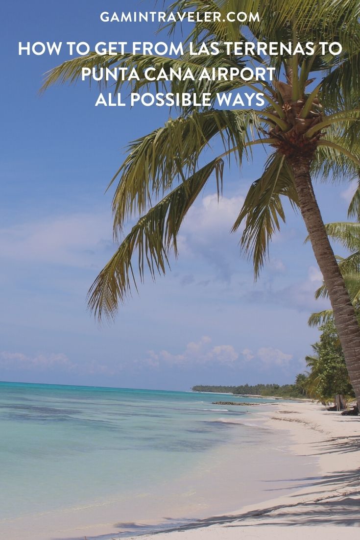 How To Get From Las Terrenas to Punta Cana Airport Best Way 1 How To Get From Las Terrenas to Punta Cana Airport - All Possible Ways, cheapest way from Las Terrenas to Punta Cana, Las Terrenas to Punta Cana, Las Terrenas to Punta Cana bus, Las Terrenas to Punta Cana Airport, Caribe Tours Las Terrenas, Las Terrenas Expreso Samana to Santo Domingo