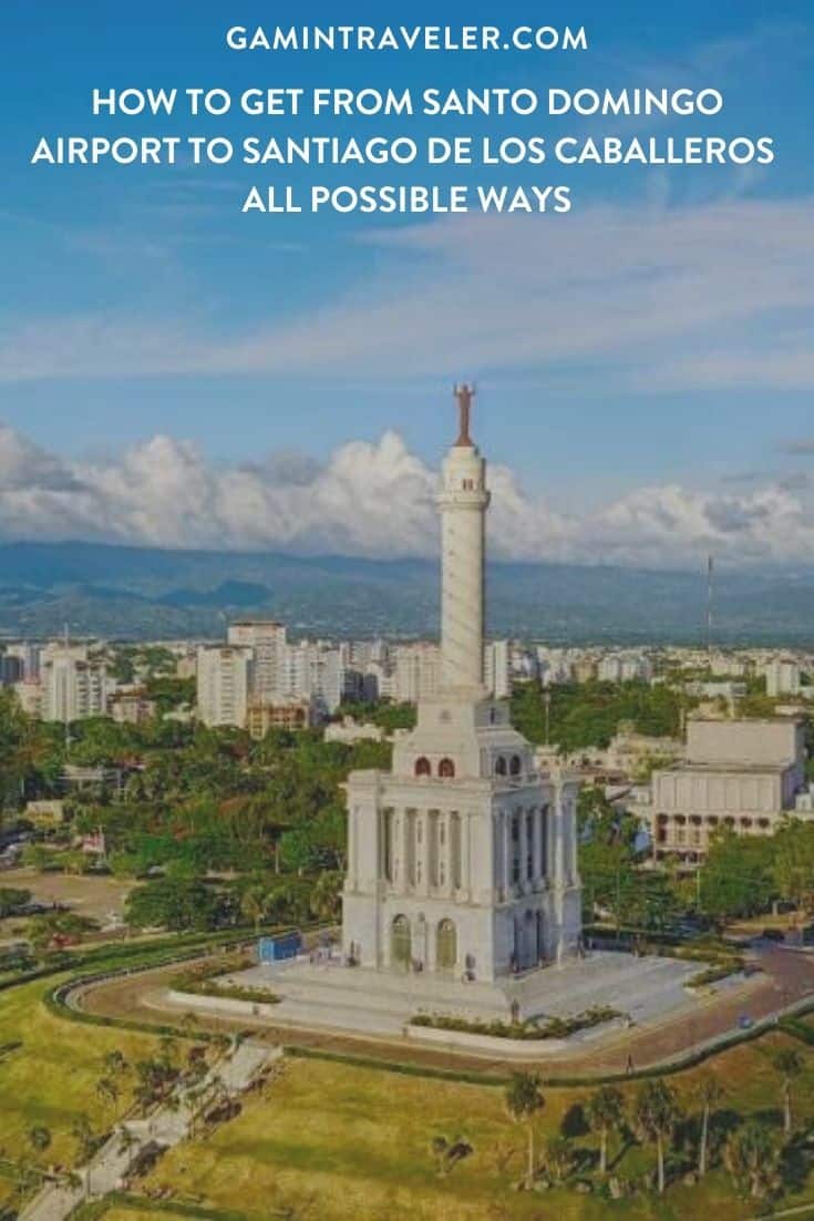 How To Get From Santo Domingo Airport to Santiago De Los Caballeros Best Way 1 How To Get From Santo Domingo Airport to Santiago De Los Caballeros - All Possible Ways, cheapest way from santo domingo airport to Santiago, santo domingo airport to Santiago, santo domingo to Santiago bus, Caribe Tours santo domingo to Santiago
