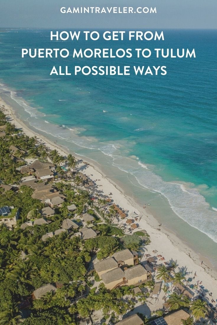 How To Get From Puerto Morelos to Tulum Best Way 1 How To Get From Puerto Morelos to Tulum - All Possible Ways, cheapest way from Puerto Morelos to Tulum, Puerto Morelos to Tulum, ado bus Puerto Morelos to Tulum, shared van Puerto Morelos to Tulum, Colectivo Puerto Morelos to Tulum, Uber from Puerto Morelos to Tulum, taxi from Puerto Morelos to Tulum