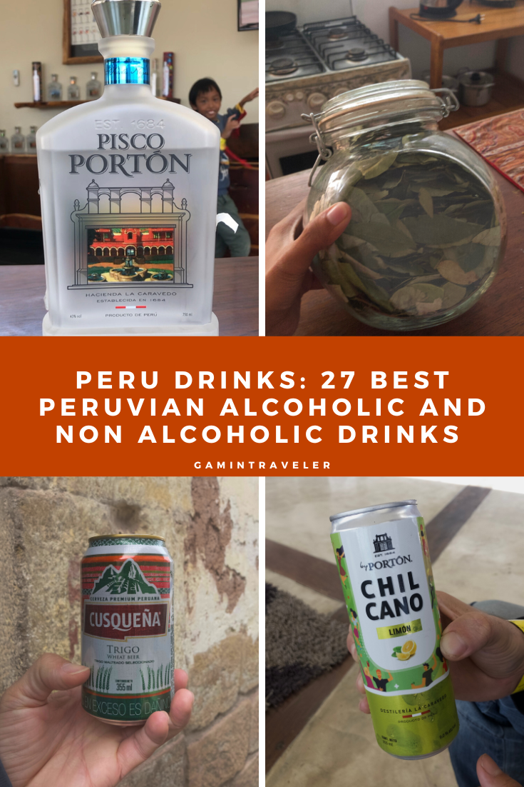 Peruvian Drinks - 27 Best Peruvian Beverages And Non-Alcoholic Drinks In Peru 1 27 Best Peruvian Alcoholic and Non Alcoholic Drinks and Beverages Gamintraveler