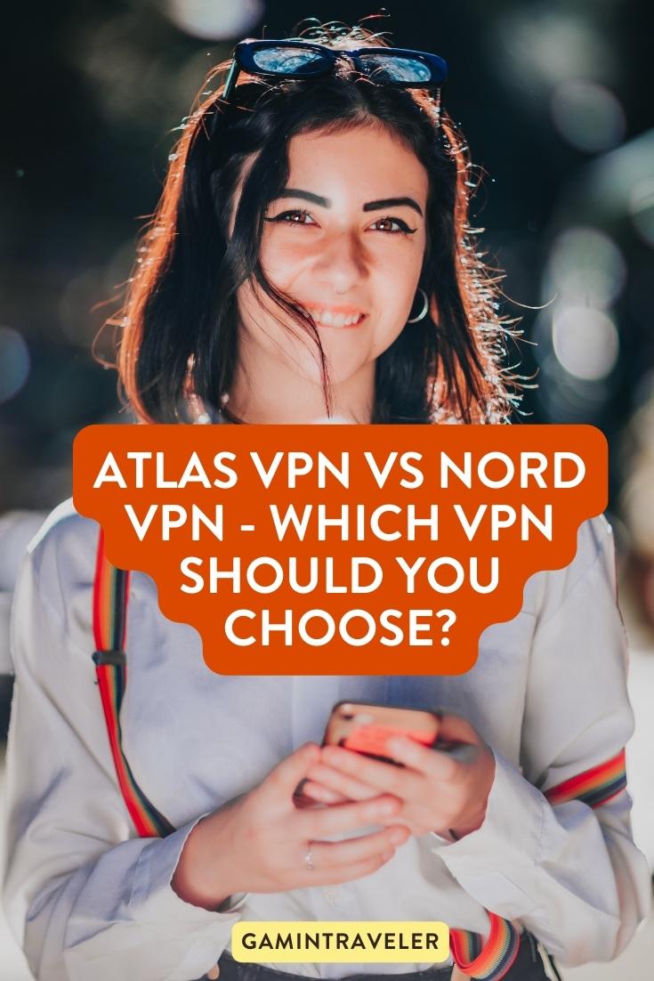 Atlas VPN vs NordVPN - Which is the Better VPN? 1 Atlas VPN vs Nord VPN - Which VPN to Choose, atlas vpn vs nordvpn