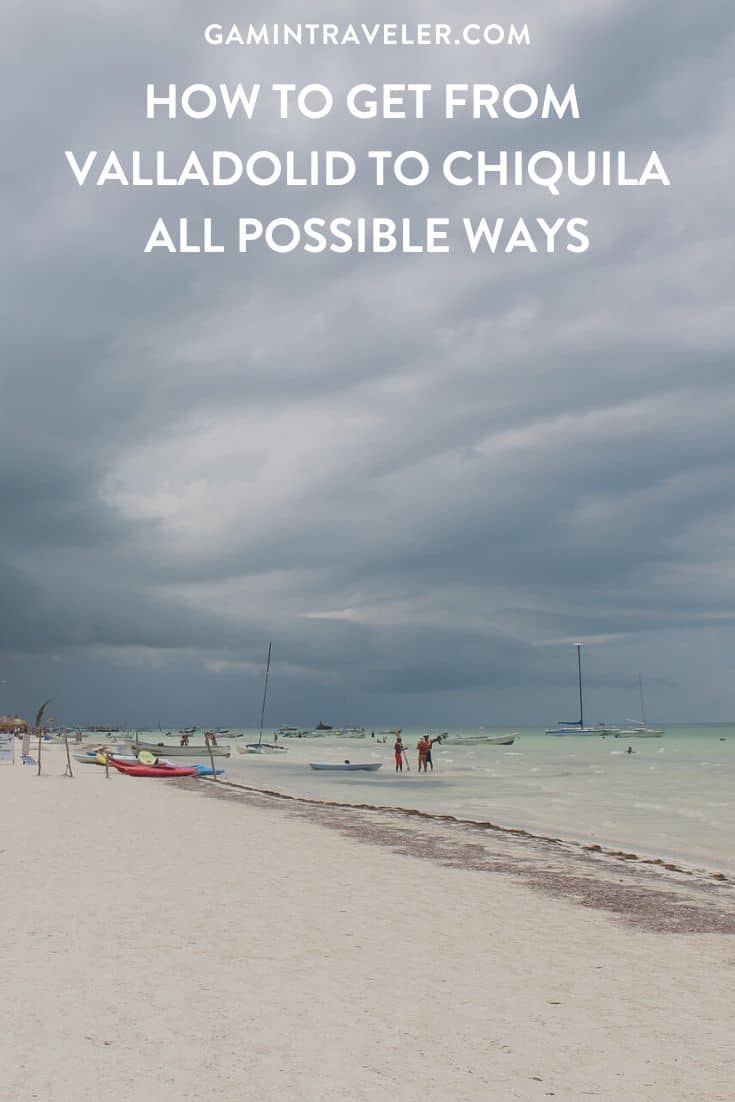 How To Get From Valladolid to Chiquila Best Way 1 How To Get From Valladolid to Chiquila - All Possible Ways, cheapest way from Valladolid to Chiquila, Valladolid to Chiquila, ado bus Valladolid to Chiquila, shared van Valladolid to Chiquila, Colectivo Valladolid to Chiquila, Uber from Valladolid to Chiquila, taxi from Valladolid to Chiquila