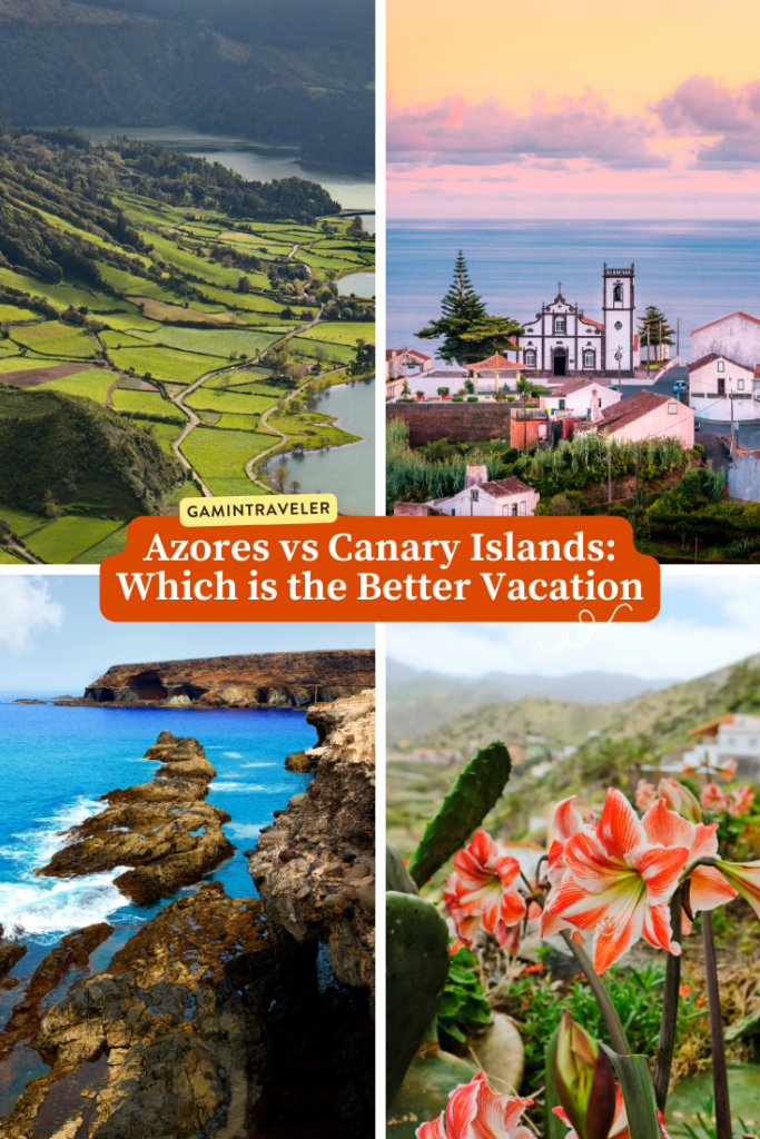 Comparison Azores vs Canary Islands - Which is the Better Vacation 2 Azores vs Canary Islands Which is the Better Vacation