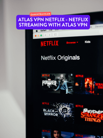 Atlas VPN Netflix - Netflix Streaming with Atlas VPN