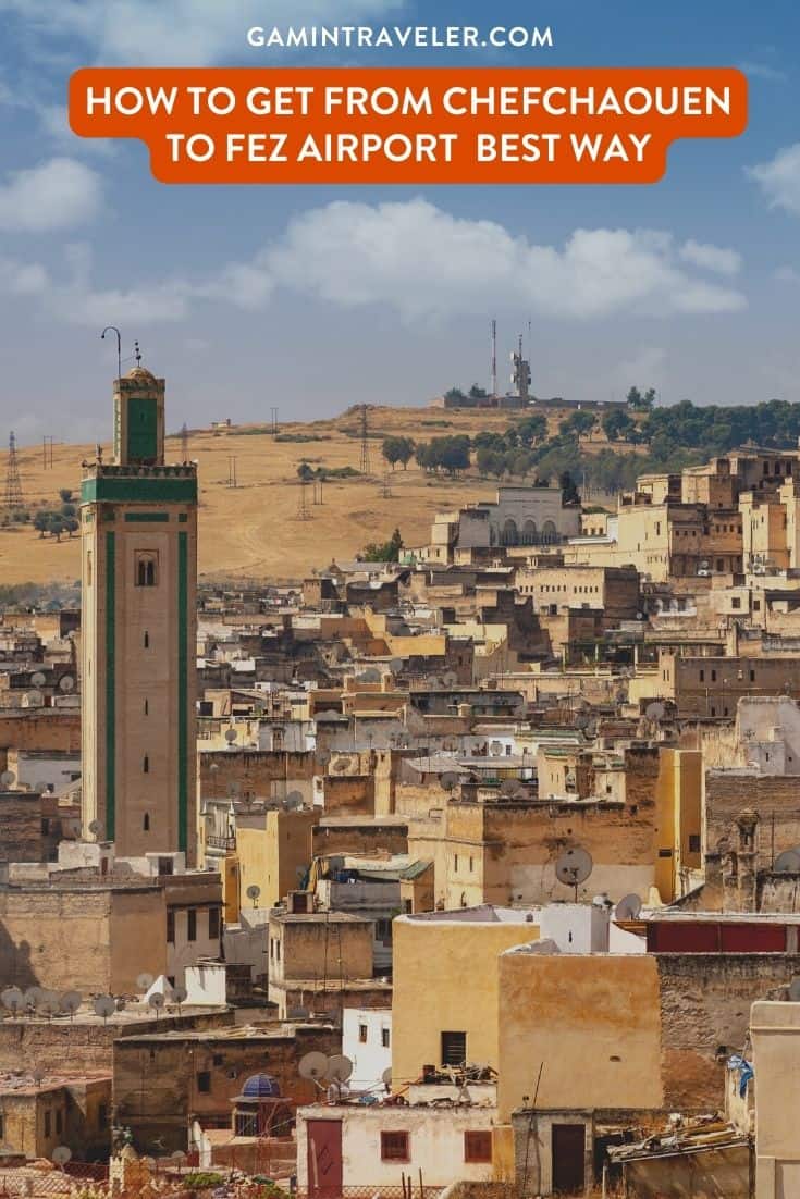 How To Get From Chefchaouen to Fez Airport Best Way 1 How To Get From Chefchaouen to Fez Airport Best Way, cheapest way from Chefchaouen to Fez Airport cheapest way from Chefchaouen to Fez, Chefchaouen to Fez Airport, Chefchaouen to Fez, Chefchaouen to Fez Airport by Bus, bus from Chefchaouen to Fez, train from Chefchaouen to Fez, taxi from Chefchaouen to Fez Airport, Uber from Chefchaouen to Fez Airport, Chefchaouen to Fez Airport by bus, private transfer from Chefchaouen to Fez Airport