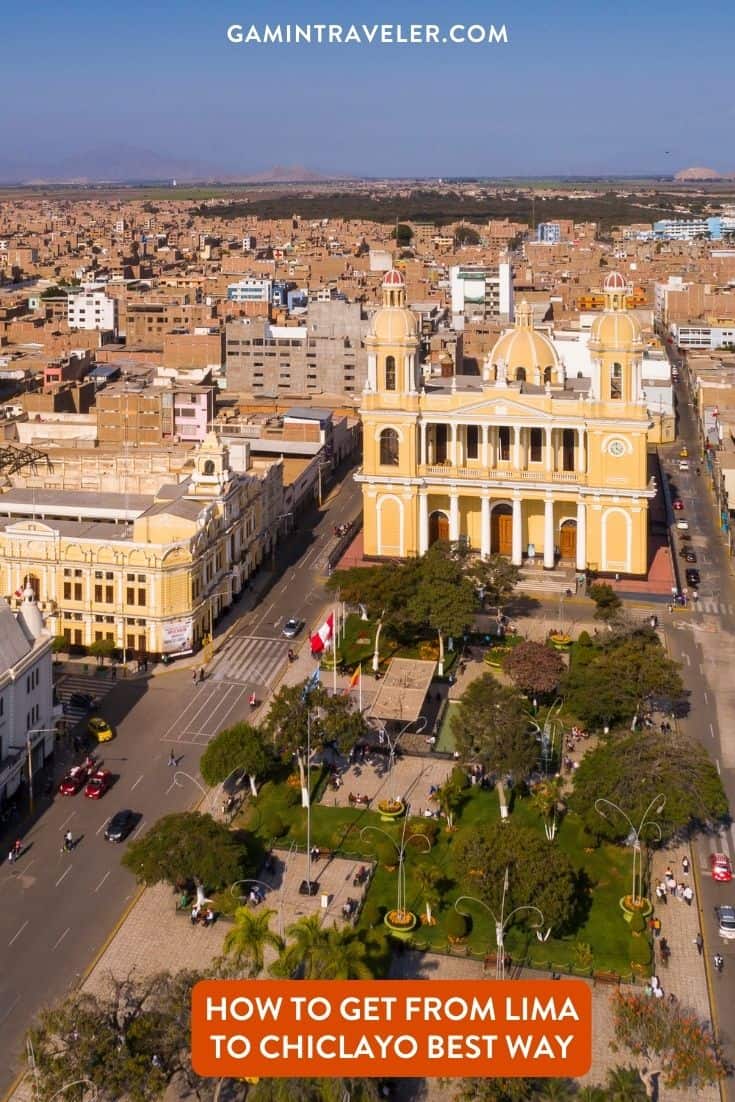 How To Get From Lima to Chiclayo Best Way 1 How To Get From Lima to Chiclayo Best Way, cheapest way from Lima to Chiclayo, Lima to Chiclayo, bus from Lima to Chiclayo, by plane from Lima to Chiclayo, best way from Lima to Chiclayo, taxi from Lima to Chiclayo